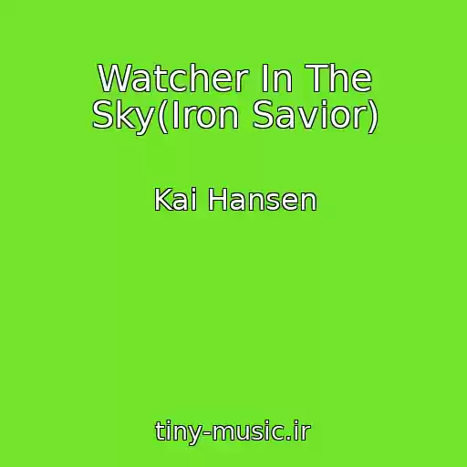 کاور آهنگ Watcher In The Sky(Iron Savior) از Kai Hansen