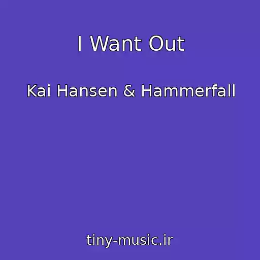 کاور آهنگ I Want Out از Kai Hansen & Hammerfall