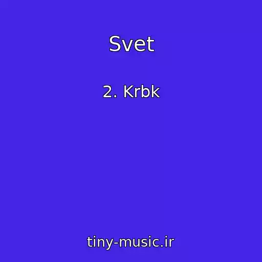 کاور آهنگ Svet از 2. Krbk