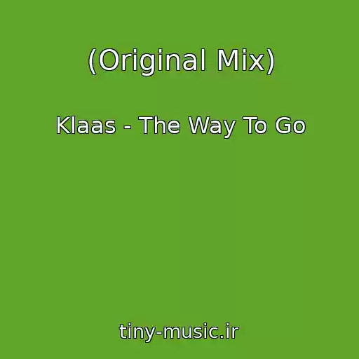کاور آهنگ (Original Mix) از Klaas - The Way To Go