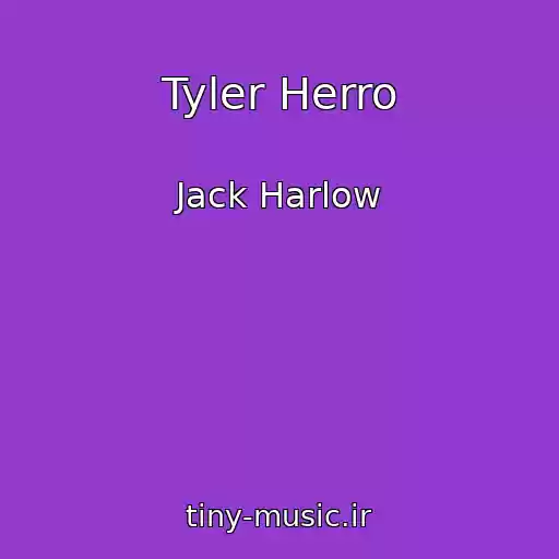 کاور آهنگ Tyler Herro از Jack Harlow