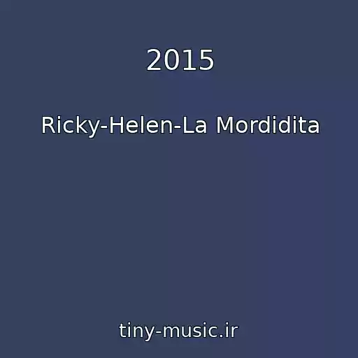 کاور آهنگ 2015 از Ricky-Helen-La Mordidita