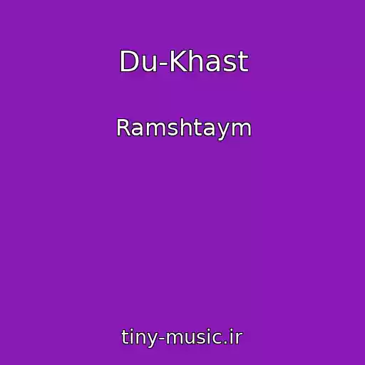 کاور آهنگ Du-Khast از Ramshtaym