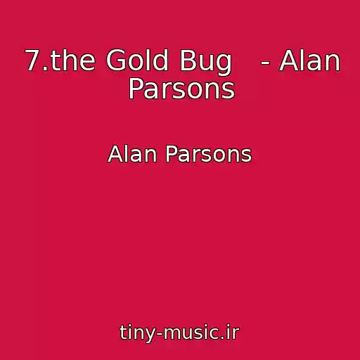 کاور آهنگ 7.the Gold Bug   - Alan Parsons از Alan Parsons