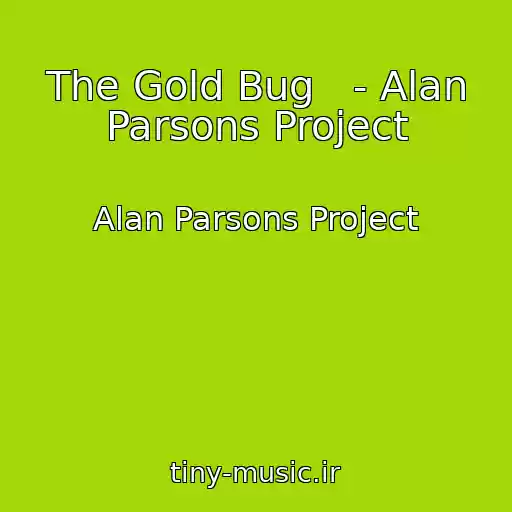 کاور آهنگ The Gold Bug   - Alan Parsons Project از Alan Parsons Project