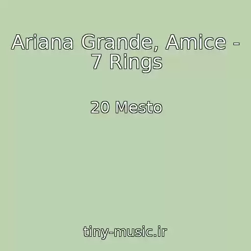 کاور آهنگ Ariana Grande, Amice - 7 Rings از 20 Mesto