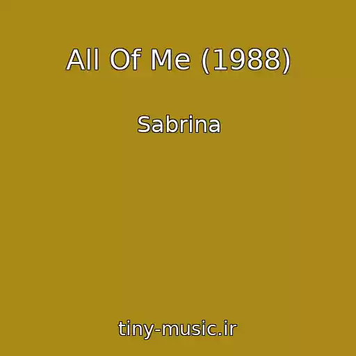 کاور آهنگ All Of Me (1988) از Sabrina