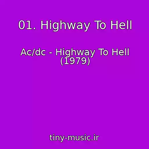 کاور آهنگ 01. Highway To Hell از Ac/dc - Highway To Hell (1979)