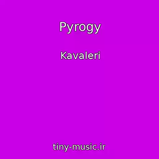 کاور آهنگ Pyrogy از Kavaleri