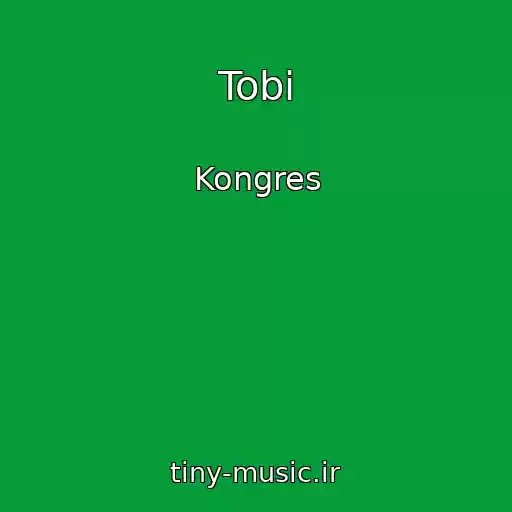 کاور آهنگ Tobi از Kongres