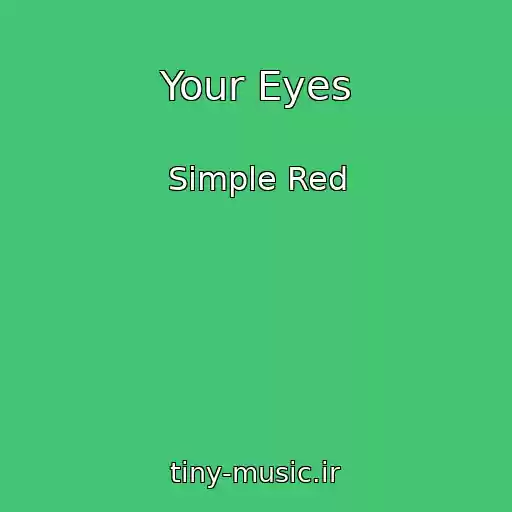 کاور آهنگ Your Eyes از Simple Red