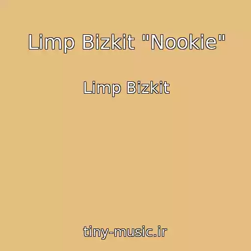 کاور آهنگ Limp Bizkit "Nookie" از Limp Bizkit