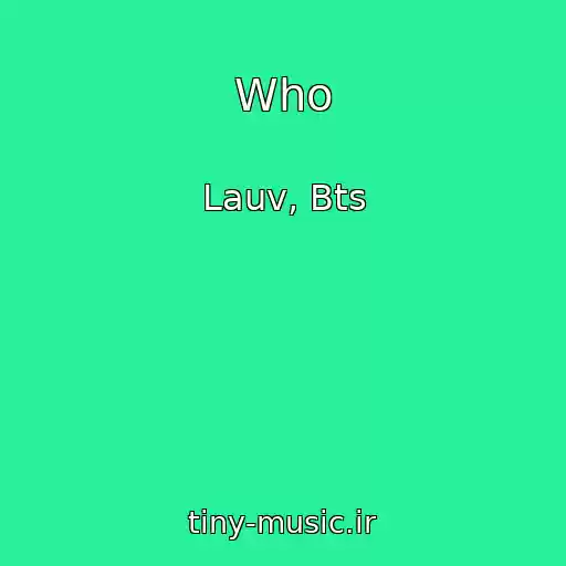 کاور آهنگ Who از Lauv, Bts