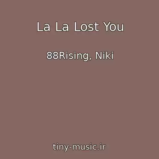 کاور آهنگ La La Lost You از 88Rising, Niki