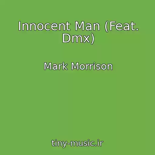 کاور آهنگ Innocent Man (Feat. Dmx) از Mark Morrison