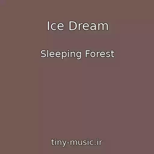کاور آهنگ Ice Dream از Sleeping Forest