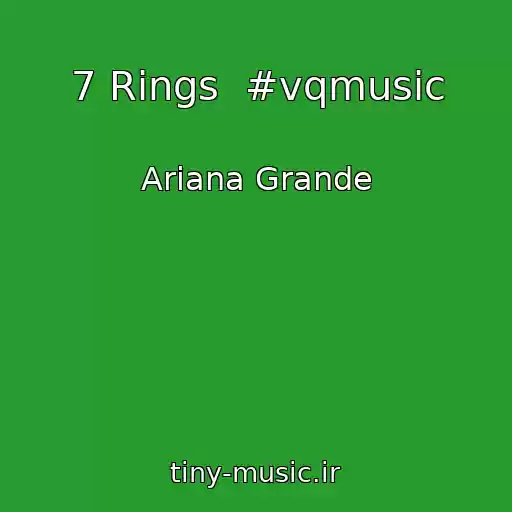 کاور آهنگ 7 Rings  #vqmusic از Ariana Grande