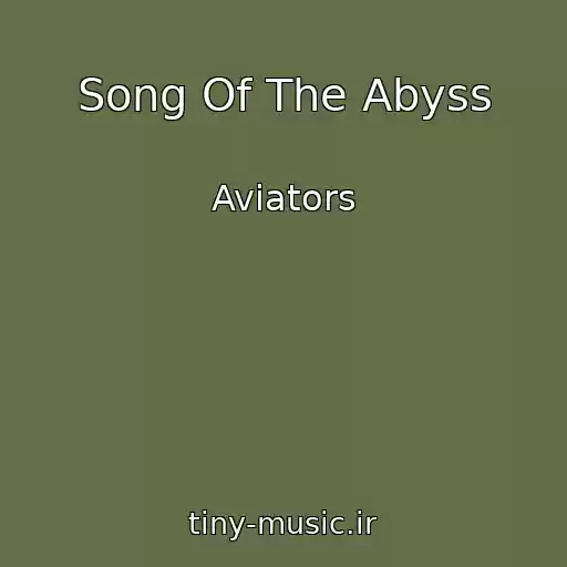 کاور آهنگ Song Of The Abyss از Aviators