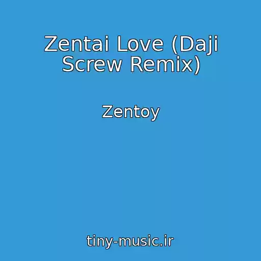 کاور آهنگ Zentai Love (Daji Screw Remix) از Zentoy