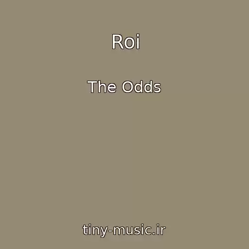 کاور آهنگ Roi از The Odds