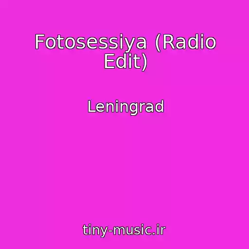 کاور آهنگ Fotosessiya (Radio Edit) از Leningrad