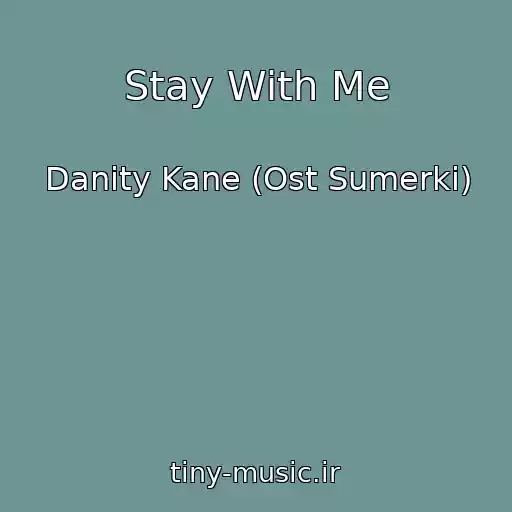 کاور آهنگ Stay With Me از Danity Kane (Ost Sumerki)