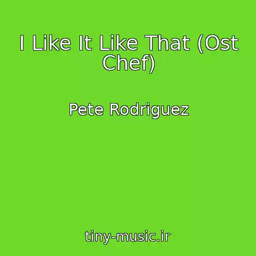 کاور آهنگ I Like It Like That (Ost Chef) از Pete Rodriguez