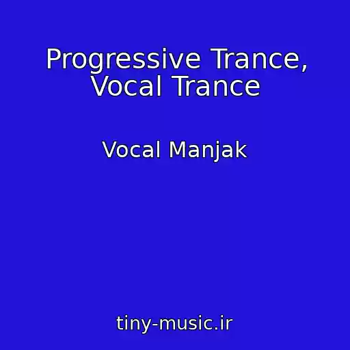کاور آهنگ Progressive Trance, Vocal Trance از Vocal Manjak