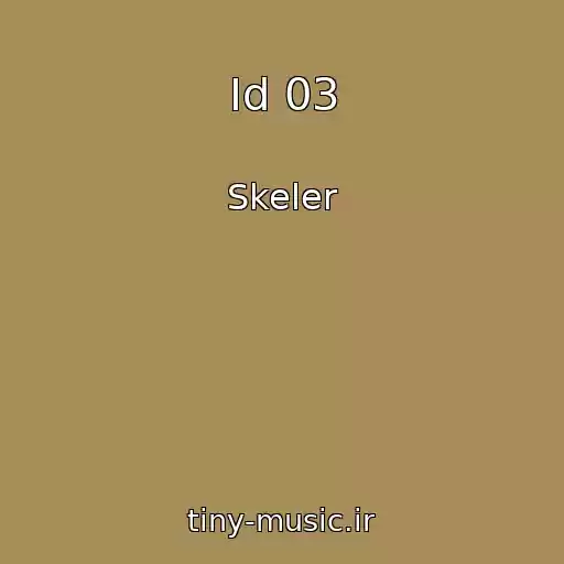 کاور آهنگ Id 03 از Skeler
