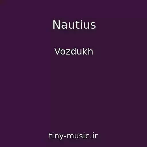 کاور آهنگ Nautius از Vozdukh