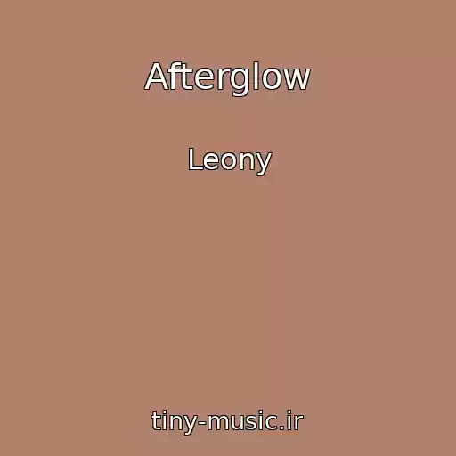 کاور آهنگ Afterglow از Leony