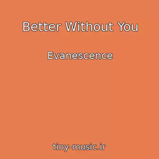 کاور آهنگ Better Without You از Evanescence