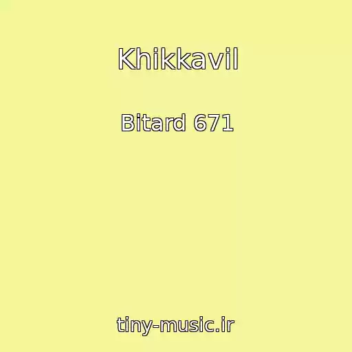 کاور آهنگ Khikkavil از Bitard 671