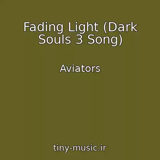 کاور آهنگ Fading Light (Dark Souls 3 Song) از Aviators