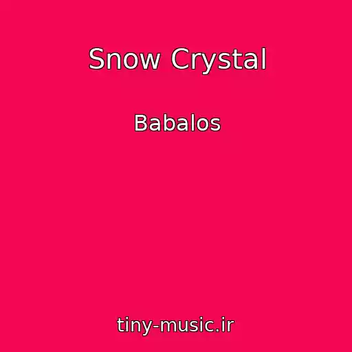 کاور آهنگ Snow Crystal از Babalos