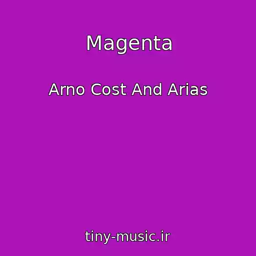 کاور آهنگ Magenta از Arno Cost And Arias