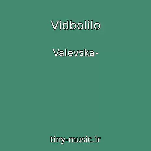 کاور آهنگ Vіdbolіlo از Valevska-
