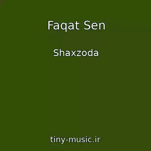 کاور آهنگ Faqat Sen از Shaxzoda