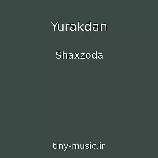 کاور آهنگ Yurakdan از Shaxzoda
