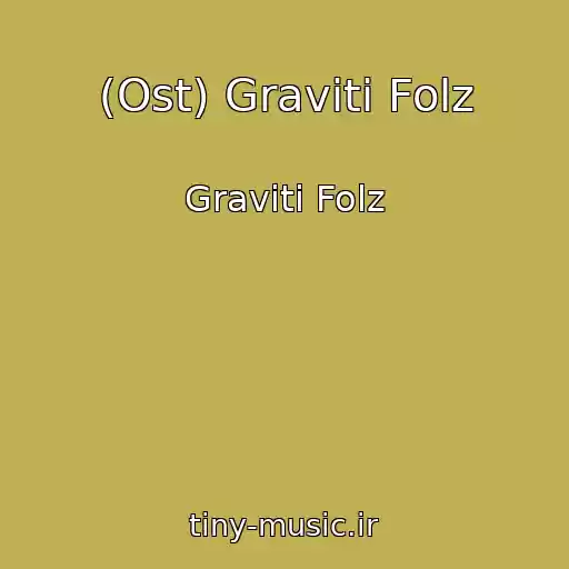 کاور آهنگ (Ost) Graviti Folz از Graviti Folz