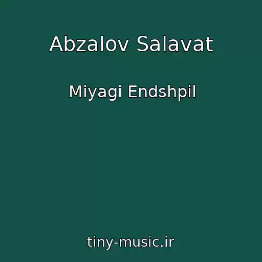 کاور آهنگ Abzalov Salavat از Miyagi Endshpil