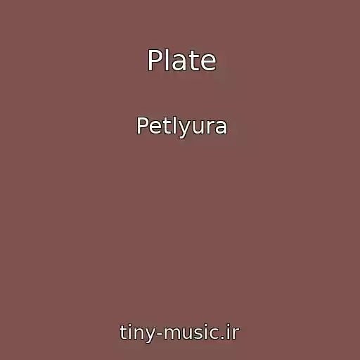 کاور آهنگ Plate از Petlyura