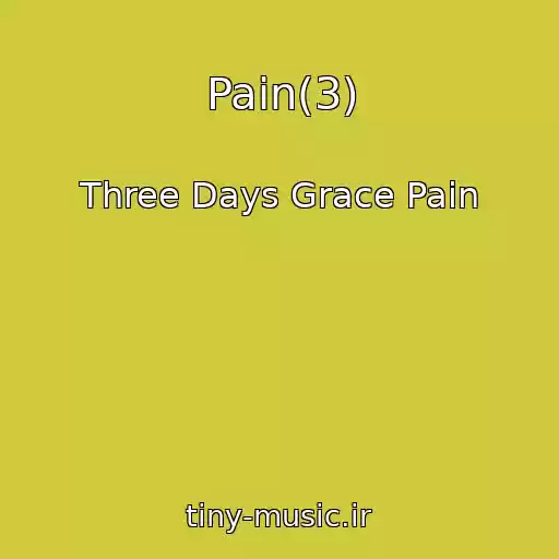 کاور آهنگ Pain(3) از Three Days Grace Pain