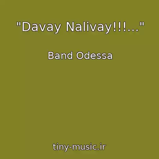کاور آهنگ "Davay Nalivay!!!..." از Band Odessa