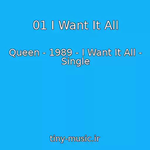 کاور آهنگ 01 I Want It All از Queen - 1989 - I Want It All - Single