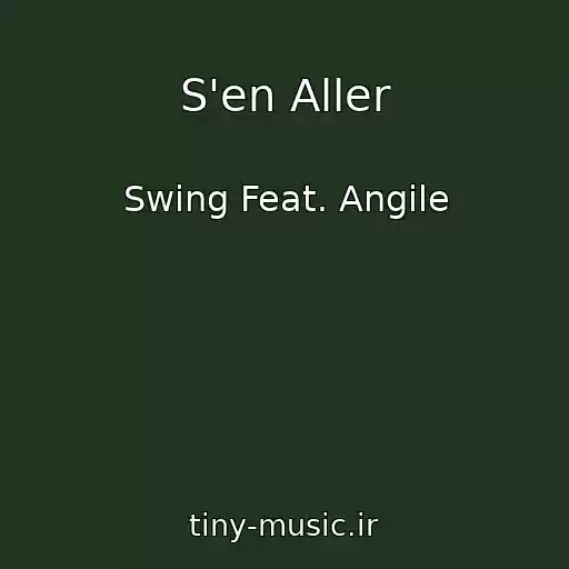 کاور آهنگ S'en Aller از Swing Feat. Angile