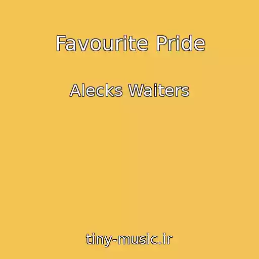 کاور آهنگ Favourite Pride از Alecks Waiters