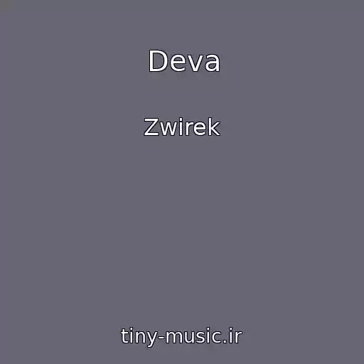 کاور آهنگ Deva از Zwirek