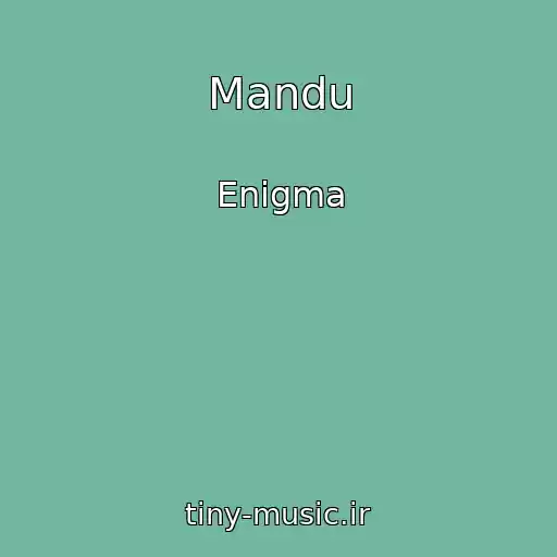 کاور آهنگ Mandu از Enigma