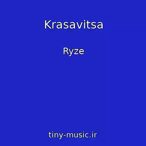 کاور آهنگ Krasavitsa از Ryze